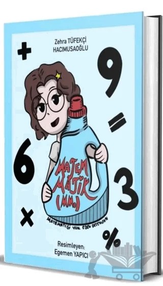 Matem Matik(MM0) - Matematiği Yok Eden Deterjan – Zehra Tüfekçi Hacımusaoğlu – Dionysos Yayın Group kitap kapağı
