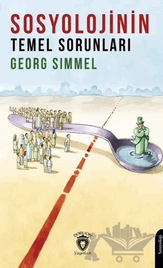 Sosyolojinin Temel Sorunları – Georg Sımmel – Dorlion Yayınları kitap kapağı