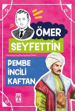 Pembe İncili Kaftan – Ömer Seyfettin – İlk Genç Timaş kitap kapağı