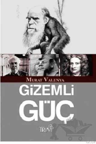 Gizemli Güç – Murat Valunya – Truva Yayınları kitap kapağı