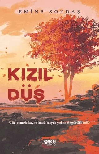Kızıl Düş – Emine Soydaş – Gece Kitaplığı kitap kapağı