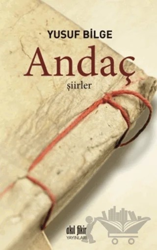 Andaç – Yusuf Bilge – Akıl Fikir Yayınları kitap kapağı