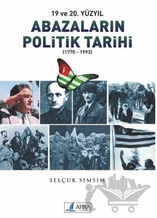 Abazaların Politik Tarihi – Selçuk Sımsım – Apra Yayıncılık kitap kapağı