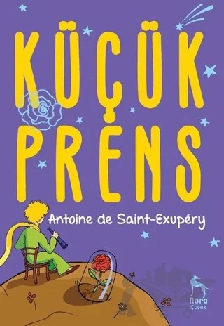 Küçük Prens – Antoine de Saint-Exupery – Nora Kitap kitap kapağı