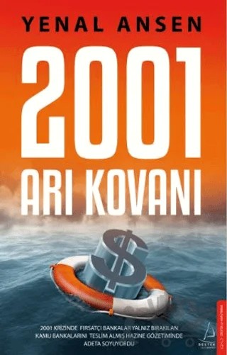 2001 Arı Kovanı – Yenal Ansen – Destek Yayınları kitap kapağı