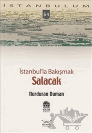 İstanbul’la Bakışmak Salacak – Nurduran Duman – Heyamola Yayınları kitap kapağı