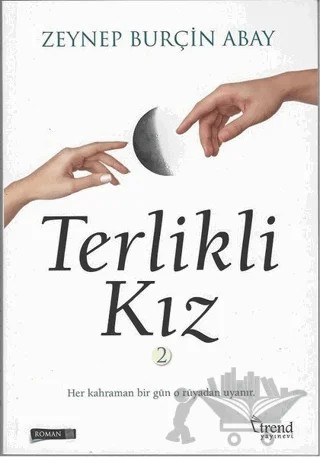 Terlikli Kız 2 – Zeynep Burçin Abay – Trend Kitap kitap kapağı