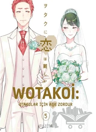 Wotakoi 5. Cilt – Fujita – Gerekli Şeyler Yayıncılık kitap kapağı