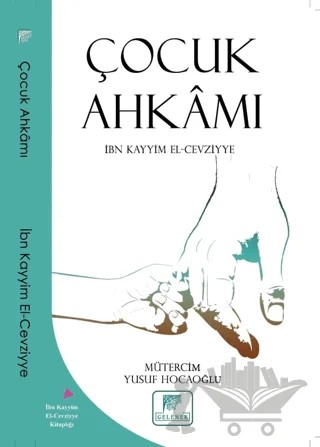 Çocuk Ahkamı – İbn Kayyım el-Cevziyye – Gelenek Yayıncılık kitap kapağı