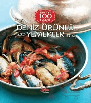 En İyi 100 Tarif - Deniz Ürünlü Yemekler – Kolektif – Turkuvaz Kitap kitap kapağı