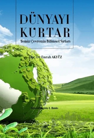 Dünyayı Kurtar – Emrah Akyüz – Paradigma Akademi Yayınları kitap kapağı