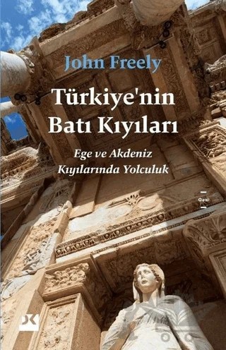 Türkiye’nin Batı Kıyıları – John Freely – Doğan Kitap kitap kapağı