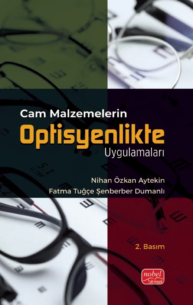 Cam Malzemelerin Optisyenlikte Uygulamaları – Nihan Özkan Aytekin, Fatma Tuğçe Şenberber Dumanlı – Nobel Bilimsel Eserler kitap kapağı