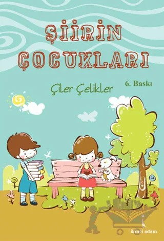 Şiirin Çocukları – Çiler Çelikler – İkinci Adam Yayınları kitap kapağı