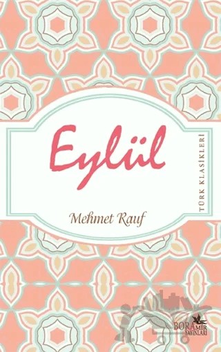 Eylül – Mehmet Rauf – Boramir Yayınları kitap kapağı