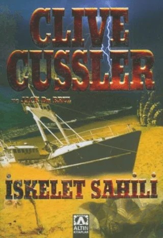 İskelet Sahili – Clive Cussler, Jack Du Brul – Altın Kitaplar kitap kapağı