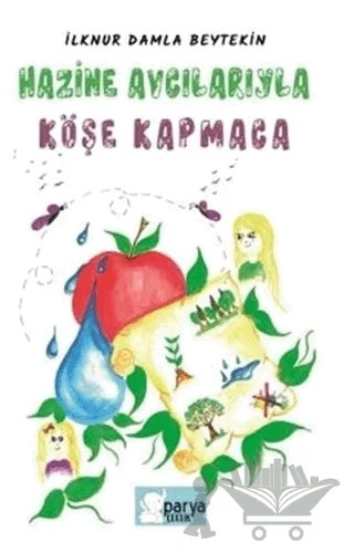 Hazine Avcılarıyla Köşe Kapmaca – İlknur Damla Beytekin – Parya Kitap kitap kapağı