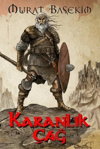 Karanlık Çağ – Murat Başekim – Olasılık Yayınları kitap kapağı