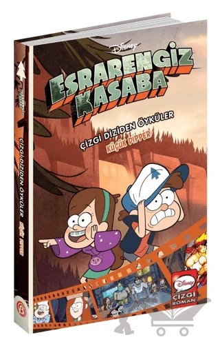 Disney Esrarengiz Kasaba Çizgi Diziden Öyküler Küçük Dipper – Kolektif – Beta Kids kitap kapağı