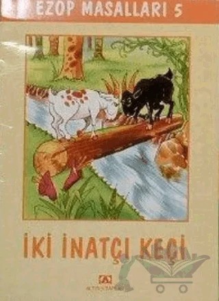 İki İnatçı Keçi Ezop Masalları 5 – Aisopos – Altın Kitaplar kitap kapağı