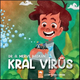 Kral Virüs – A. Merve Başkan – Eksik Parça Yayınları kitap kapağı