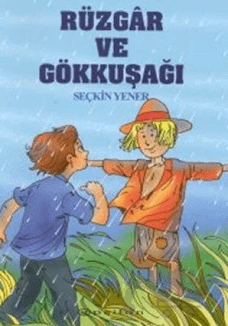 Rüzgar ve Gökkuşağı – Seçkin Yener – Epsilon Yayınevi kitap kapağı