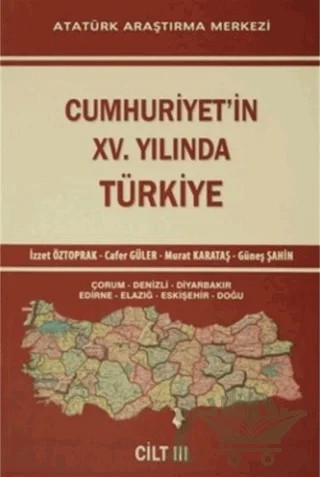 Cumhuriyet'in 15. Yılında Türkiye Cilt 3 – Kolektif – Atatürk Araştırma Merkezi kitap kapağı