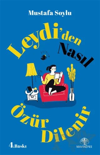 Leydi’den Nasıl Özür Dilenir – Mustafa Soylu – Mavi Nefes Yayınları kitap kapağı