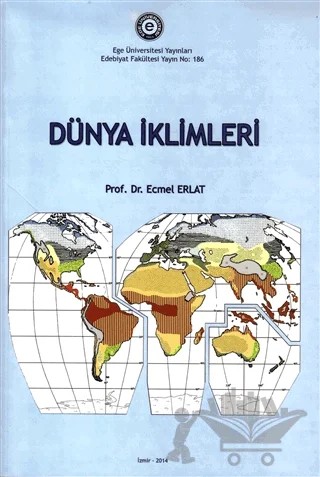 Dünya İklimleri – Ecmal Erlat – Ege Üniversitesi Yayınları kitap kapağı