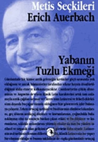 Yabanın Tuzlu Ekmeği – Erich Auerbach – Metis Yayınları kitap kapağı