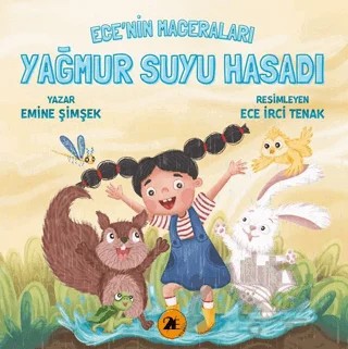 Ecenin Maceraları - Yağmur Suyu Hasadı – Emine Şimşek – 2E Kitap kitap kapağı