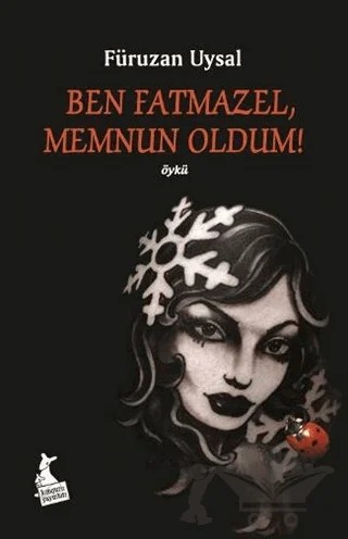 Ben Fatmazel Memnun Oldum! – Füruzan Uysal – Kanguru Yayınları kitap kapağı