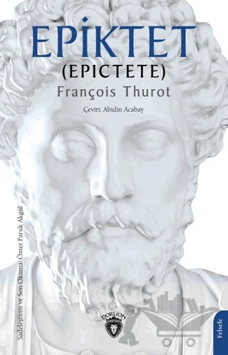 Epiktet – François Thurot – Dorlion Yayınları kitap kapağı