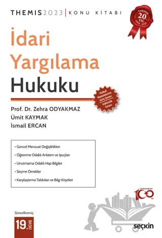 THEMIS - İdari Yargılama Hukuku – Zehra Odyakmaz, Ümit Kaymak, İsmail Ercan – Seçkin Yayıncılık kitap kapağı