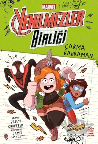 Marvel Yenilmezler Birliği 2 - Çakma Kahraman – Preeti Chhibber – İthaki Çocuk Yayınları kitap kapağı