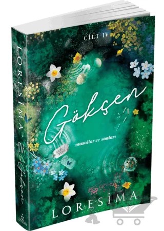 Gökçen 4: Masallar ve Sonları – Loresima – Ephesus Yayınları kitap kapağı
