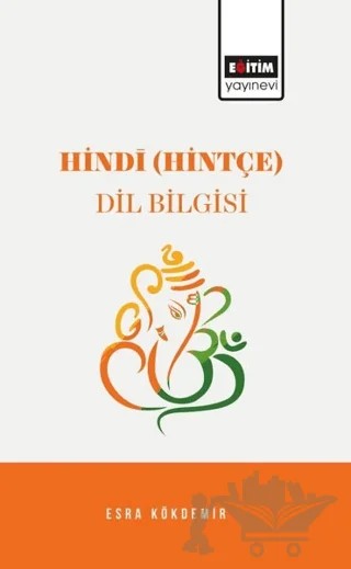 Hindi (Hintçe) Dil Bilgisi – Esra Kökdemir – Eğitim Yayınevi - Ders Kitapları kitap kapağı