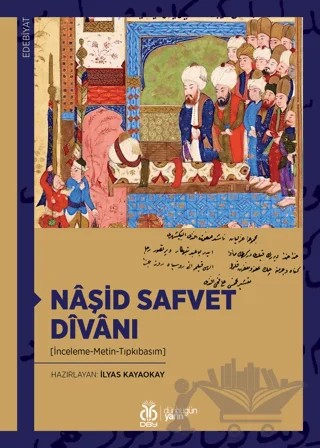 Naşid Safvet Divanı – İlyas Kayaokay – DBY Yayınları kitap kapağı