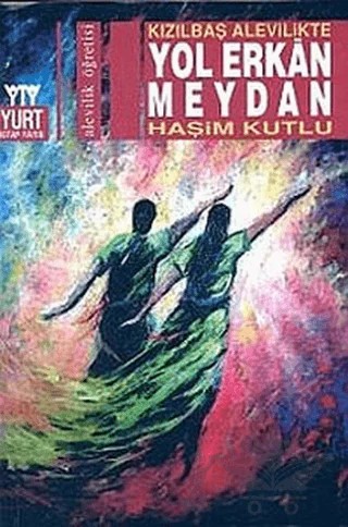 Kızılbaş Alevilikte Yol Erkan Meydan – Haşim Kutlu – Yurt Kitap Yayın kitap kapağı