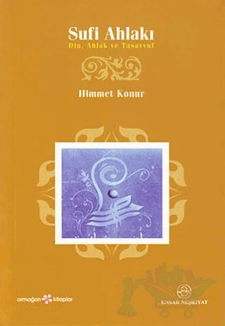 Sufi Ahlakı – Himmet Konur – Ensar Neşriyat kitap kapağı