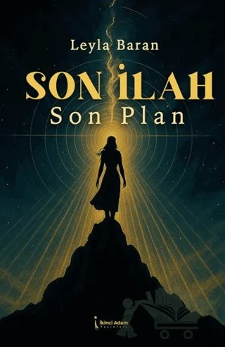 Son İlah Son Plan – Leyla Baran – İkinci Adam Yayınları kitap kapağı