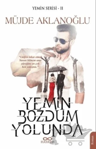 Yemin Bozdum Yolunda - Yemin Serisi 2 – Müjde Aklanoğlu – Hasrem Yayınları kitap kapağı