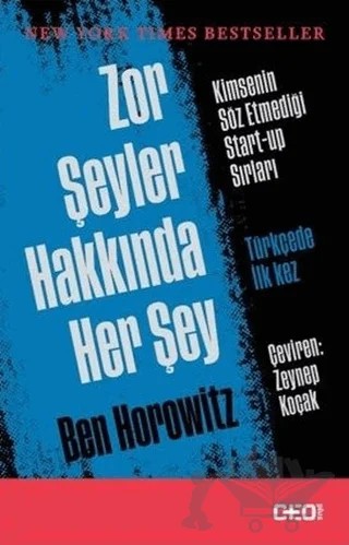 Zor Şeyler Hakkında Her Şey – Ben Horowitz – CEO Plus kitap kapağı