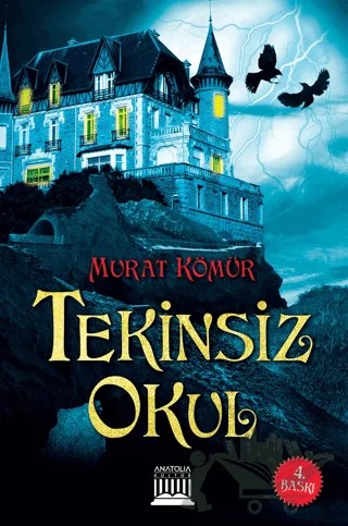 Tekinsiz Okul – Murat Kömür – Anatolia Kitap kitap kapağı