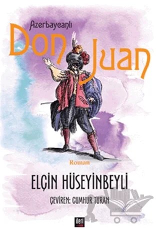 Azerbaycanlı Don Juan – Elçin Hüseynbeyli – İleri Yayınları kitap kapağı
