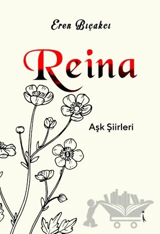 Reina – EREN BIÇAKCI – İkinci Adam Yayınları kitap kapağı