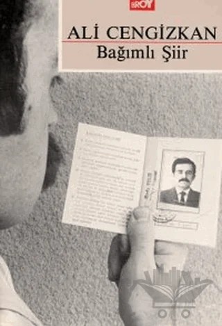 Bağımlı Şiir – Ali Cengizkan – Broy Yayınları kitap kapağı