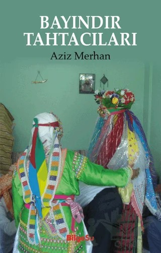 Bayındır Tahtacıları – Aziz Merhan – BilgeSu Yayıncılık kitap kapağı
