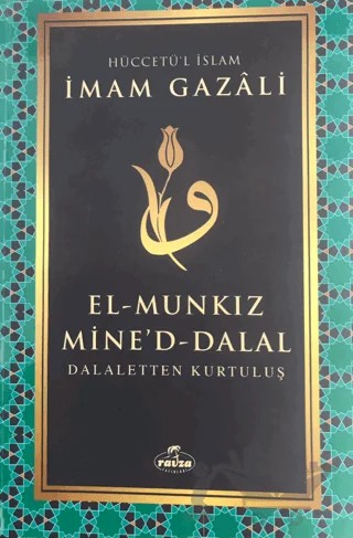 El Munkiz Mined'dalal: Dalaletten Kurtuluş – İmam-ı Gazali – Ravza Yayınları kitap kapağı