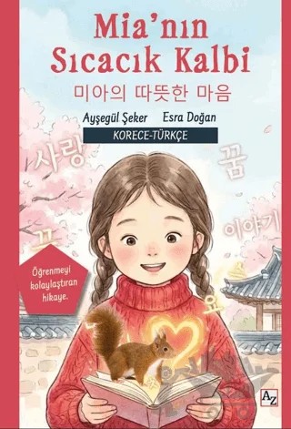 Mia’nın Sıcacık Kalbi – Ayşegül Şeker, Esra Doğan – Az Kitap kitap kapağı
